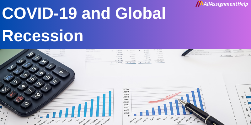 COVID-19 and Global Recession