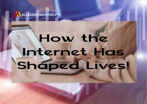 How-the-Internet-Has-Shaped-Lives-1.png