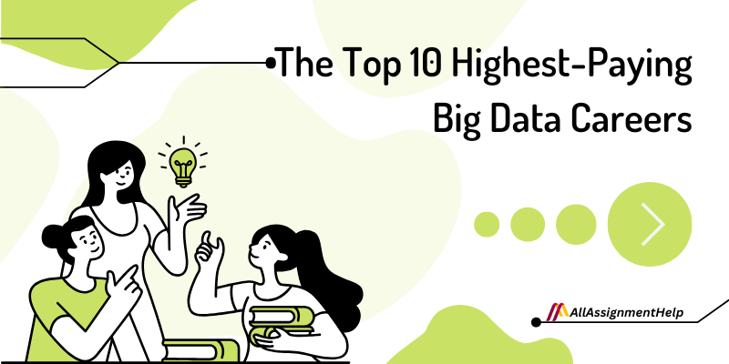 The Top 10 Highest-Paying Big Data Careers