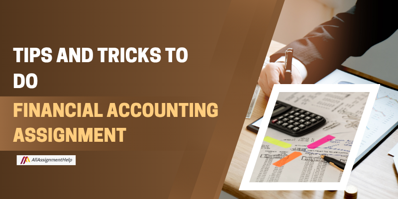 Financial Accounting Assignment Help